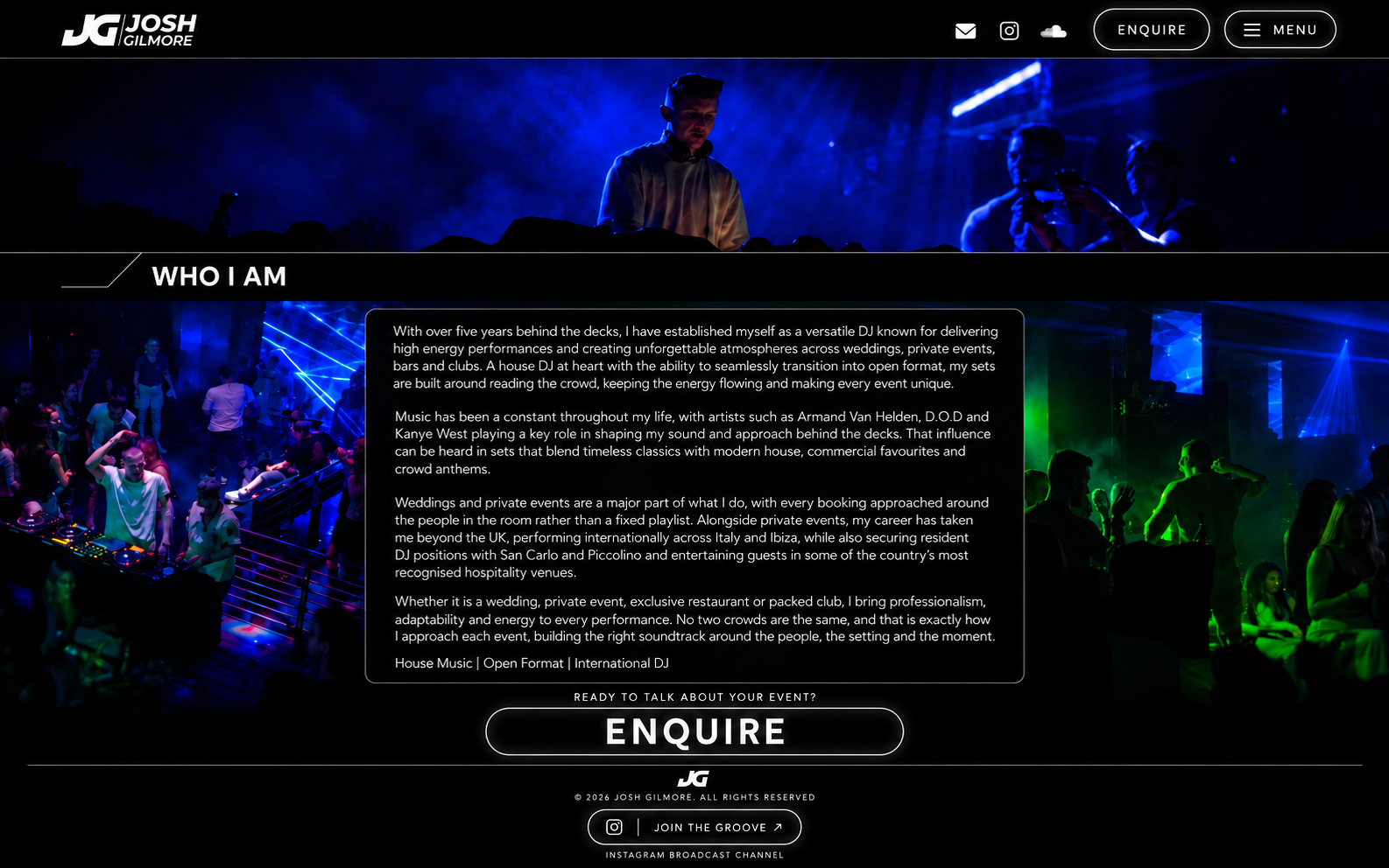 Josh Gilmore DJ biography and Who I Am page